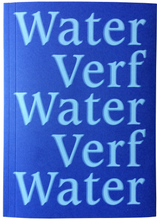 Waterverf! 75 jaar Hollandse Aquarellistenkring